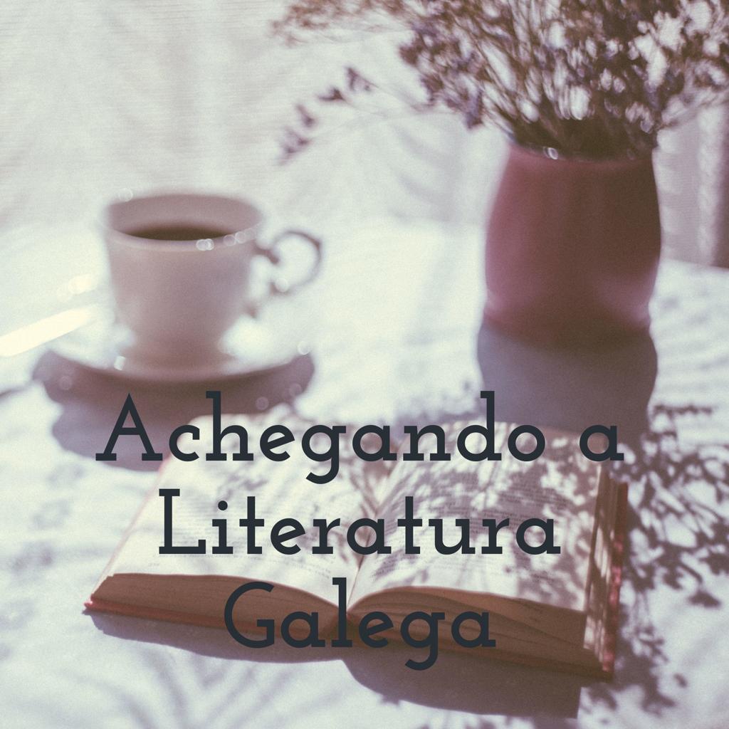Achegando a Literatura Galega